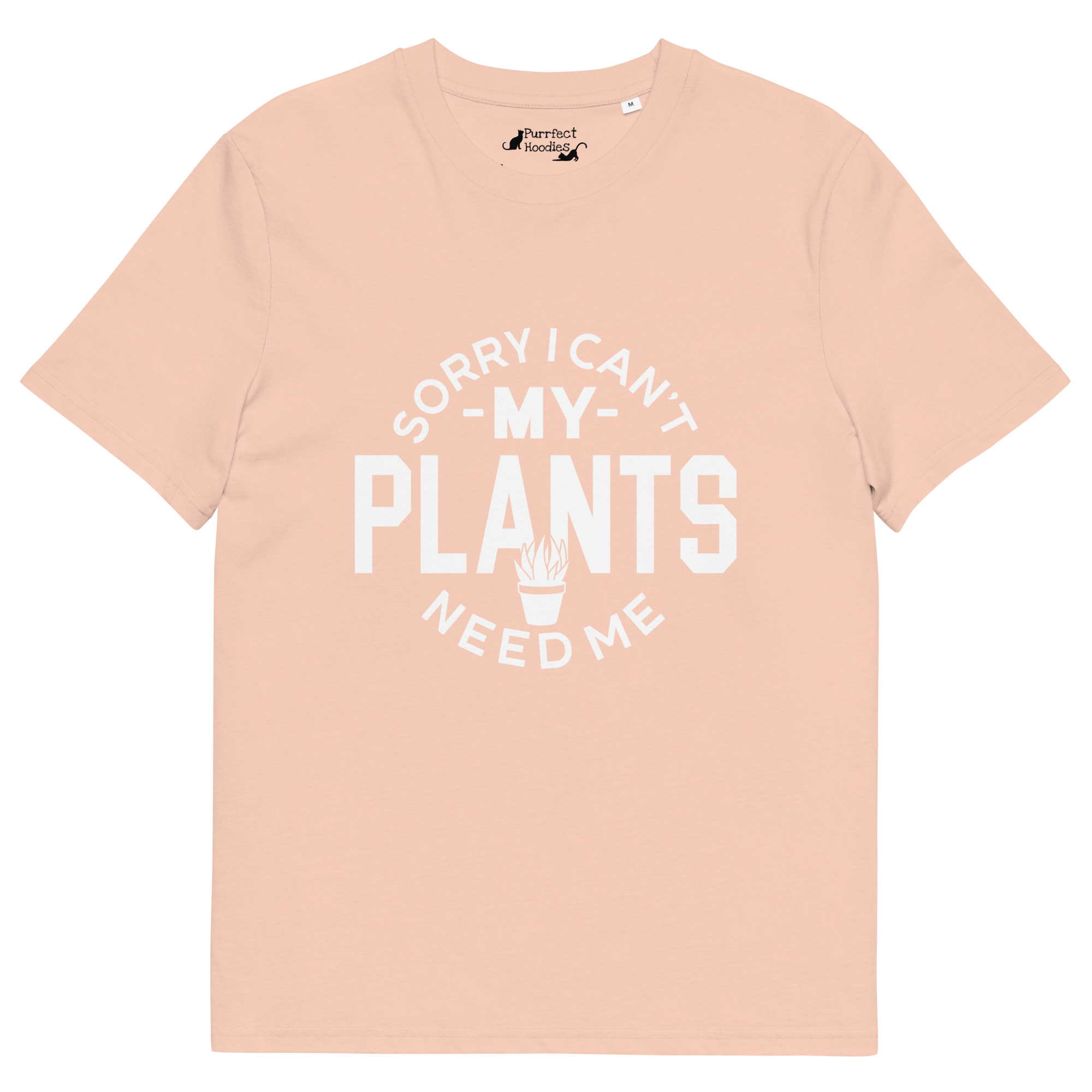 “Sorry I Can’t, My Plants Need Me” Organic Cotton T-Shirt - Image 12
